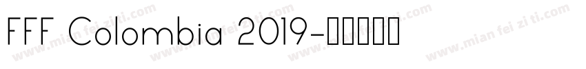 FFF Colombia 2019字体转换